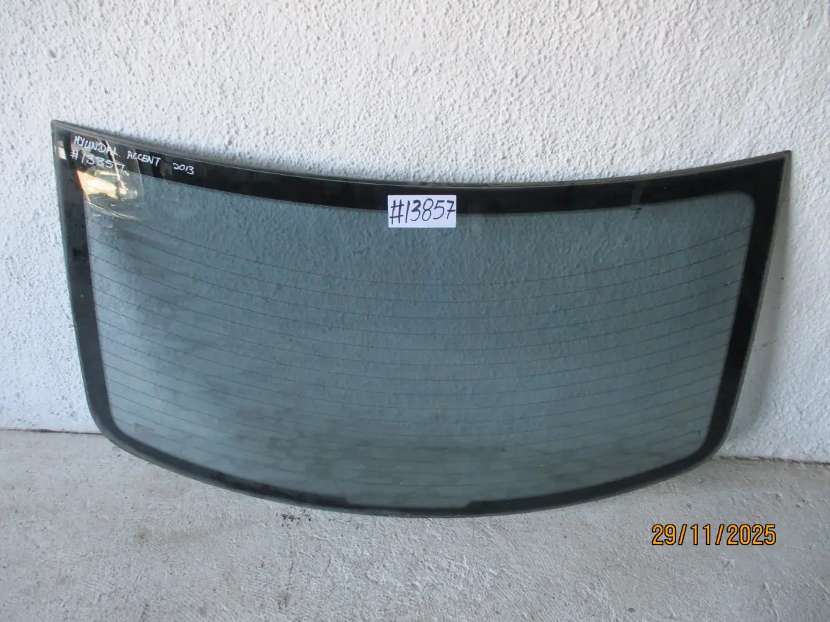 2013 HYUNDAI ACCENT 1.6I SEDAN REAR WINDSCREEN
